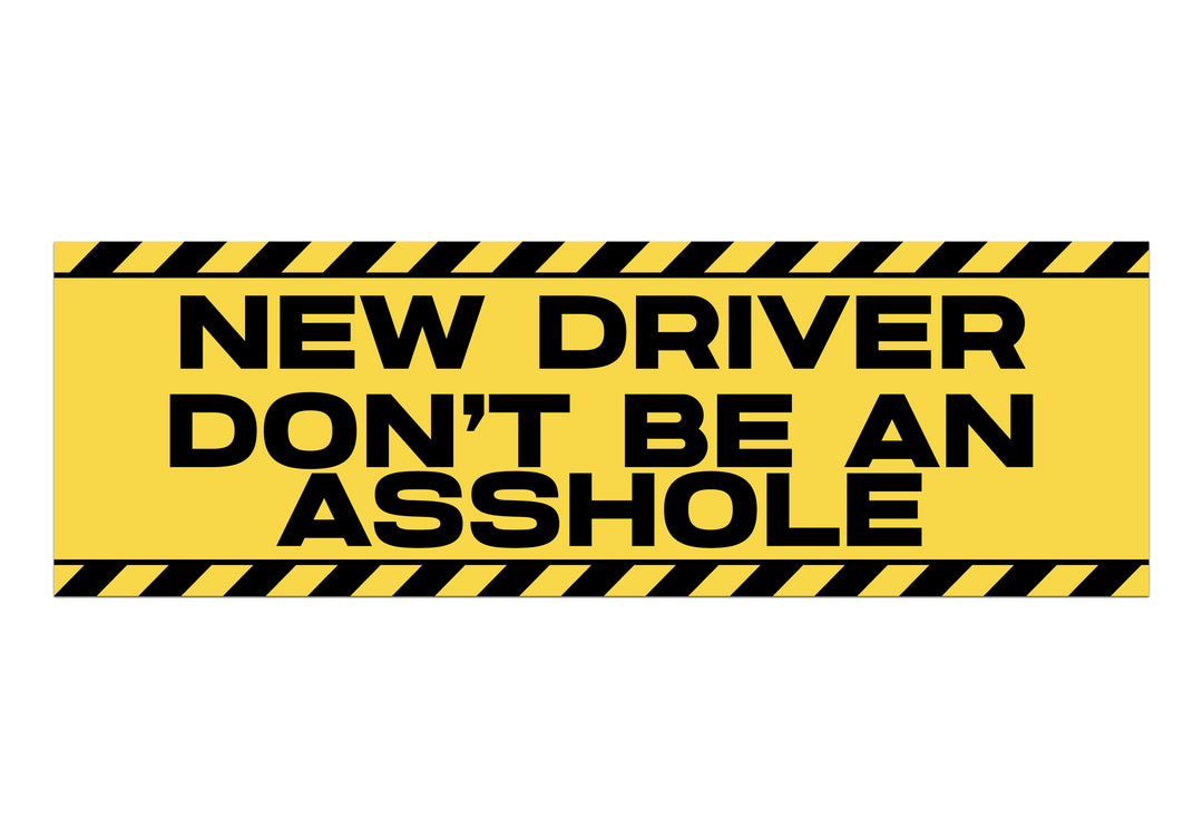 New driver bumper sticker